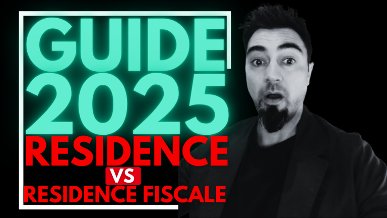 Guide 2025 : Résidence vs Résidence Fiscale