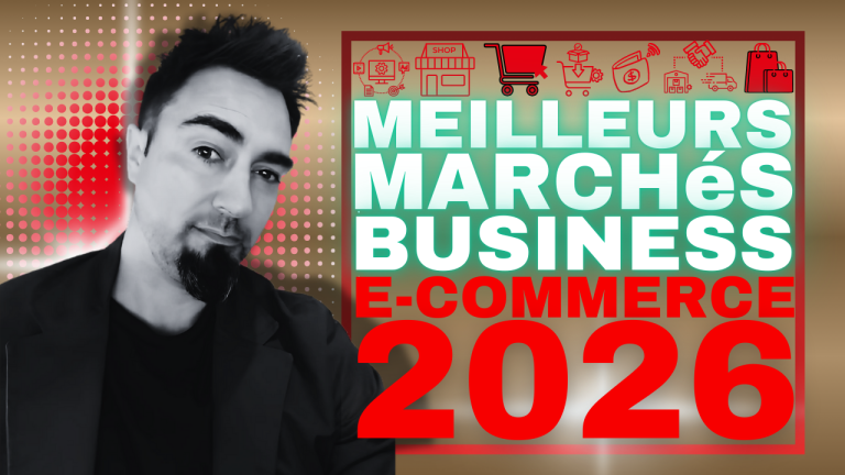Les Meilleurs Marchés pour Installer son Business E-commerce
