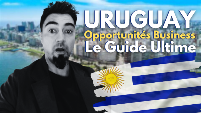 Quelles opportunités Business en Uruguay : Le Guide Ultime